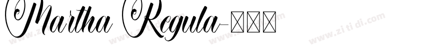 Martha Regula字体转换
